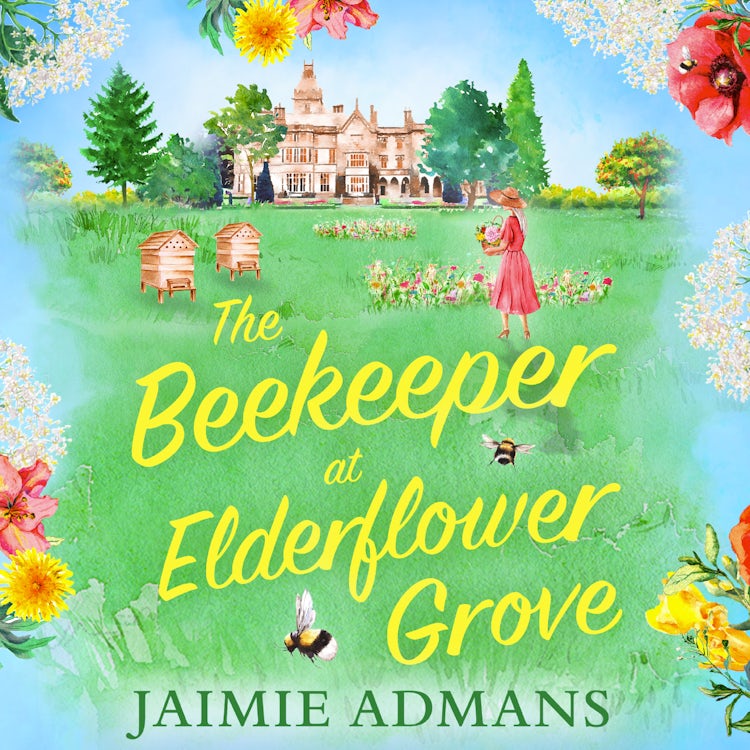 Cover image for The Beekeeper at Elderflower Grove: A gorgeously uplifting romance and feel-good summer read, isbn: 9780008541545