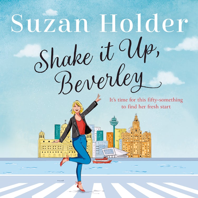Cover image for Shake It Up, Beverley: The laugh out loud Liverpool romantic comedy of second chances in suburbs!, isbn: 9780008542412