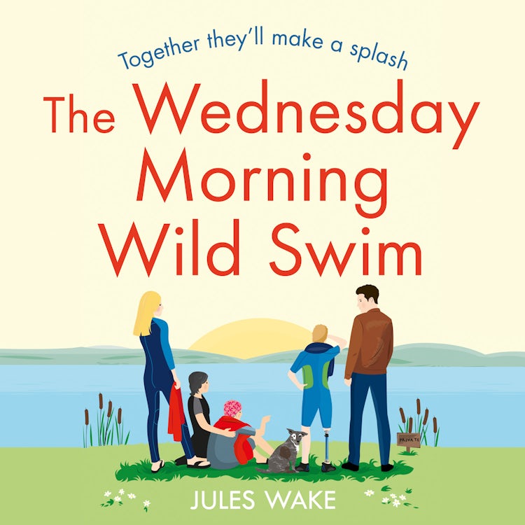 Cover image for The Wednesday Morning Wild Swim: The most uplifting, feel good novel of the year from the bestselling author (Yorkshire Escape, Book 2), isbn: 9780008542443