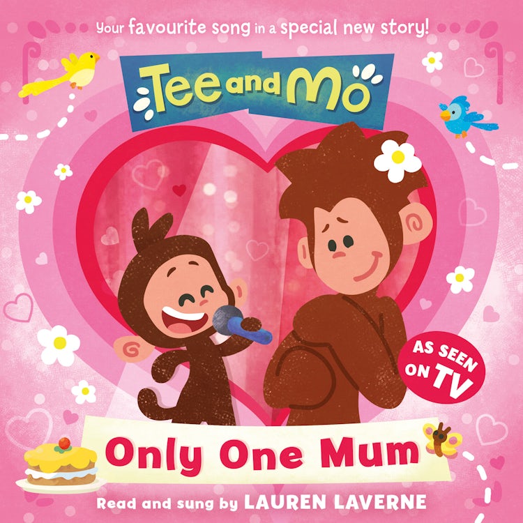 Cover image for Tee and Mo: Only One Mum: The new illustrated children’s picture book from the popular TV series – the perfect Mother’s Day gift!, isbn: 9780008542870