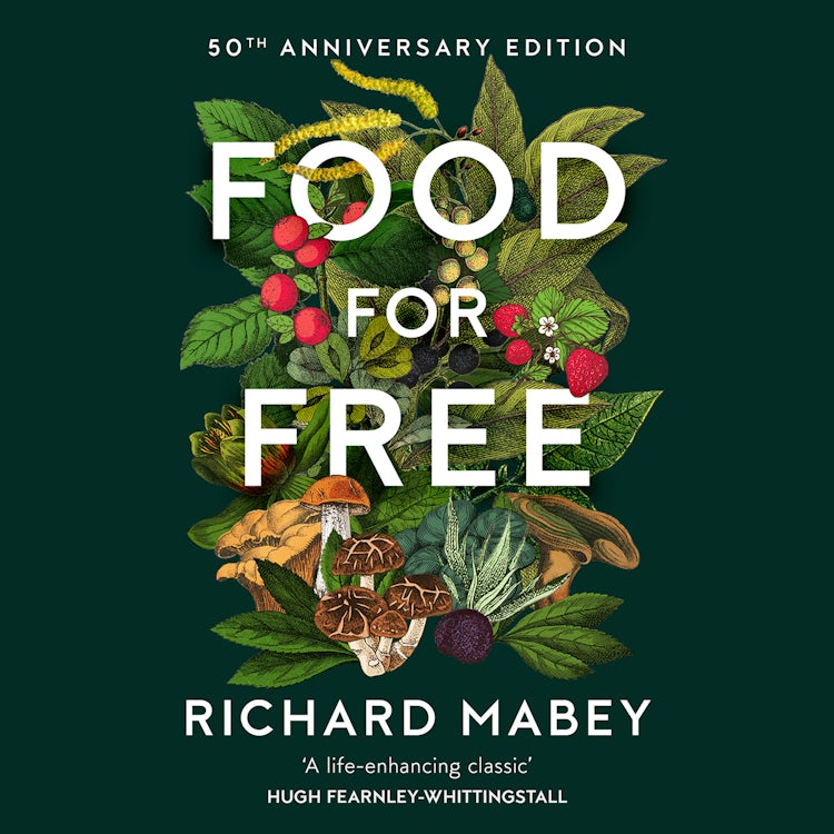 Cover image for Food for Free: 50Th Anniversary Edition, isbn: 9780008543129