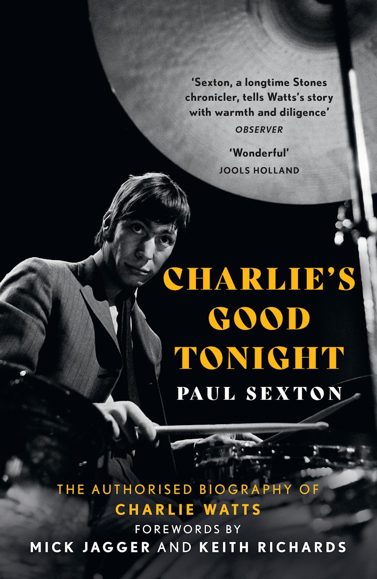 Cover image for Charlie's Good Tonight: The Authorised Biography of Charlie Watts, isbn: 9780008546359