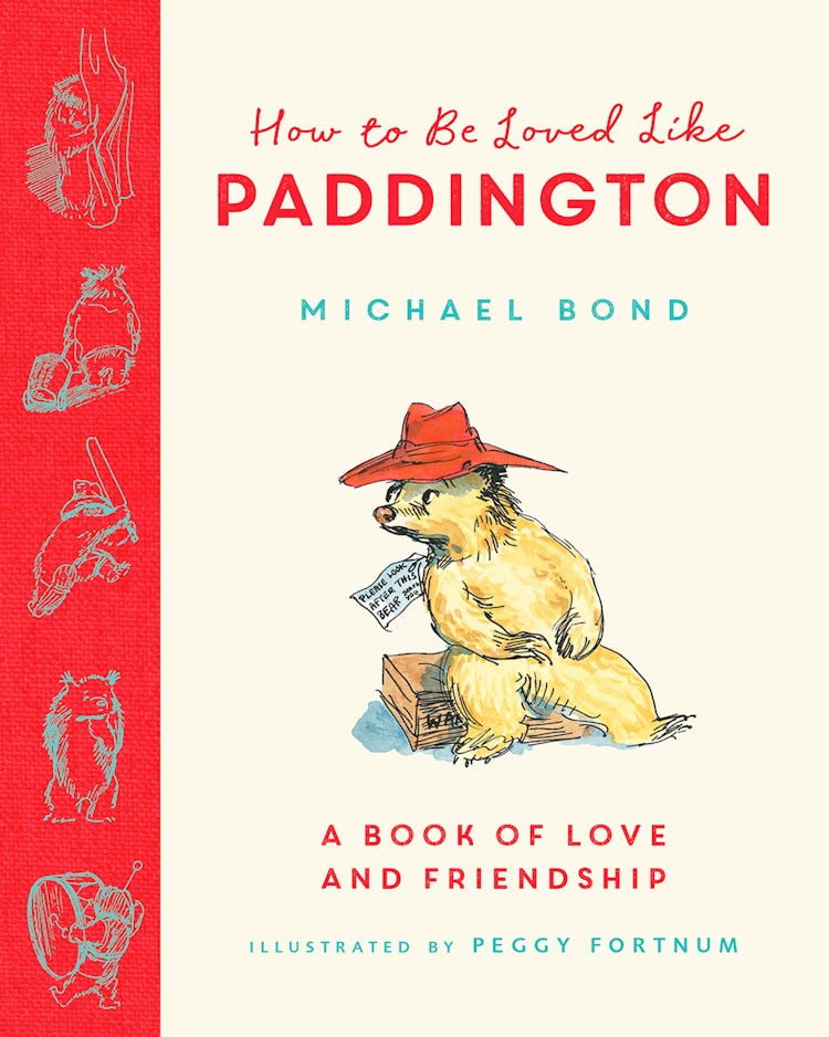 Cover image for How to Be Loved Like Paddington, isbn: 9780008547042