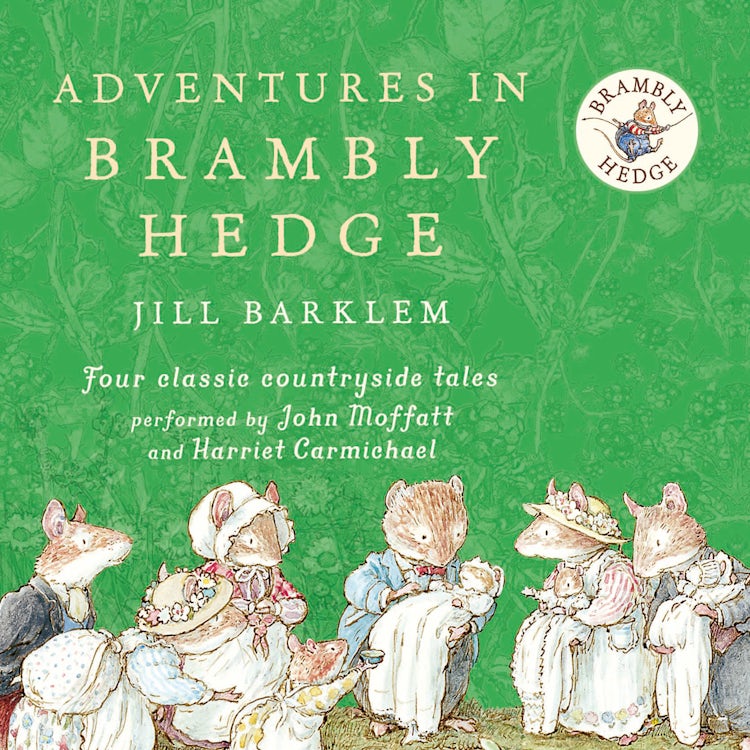 Cover image for Adventures in Brambly Hedge: The gorgeously illustrated children’s classics delighting kids and parents for over 40 years! (Brambly Hedge), isbn: 9780008547851