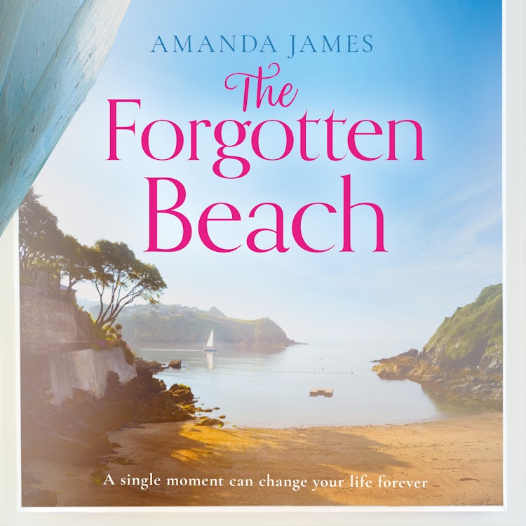 Cover image for The Forgotten Beach: Escape to Cornwall with the brand new most uplifting novel of the year! (Cornish Escapes Collection, Book 3), isbn: 9780008550622
