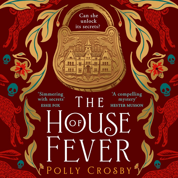 Cover image for The House of Fever: A spellbinding new gothic historical mystery full of secrets and twists to read in 2025, isbn: 9780008550721