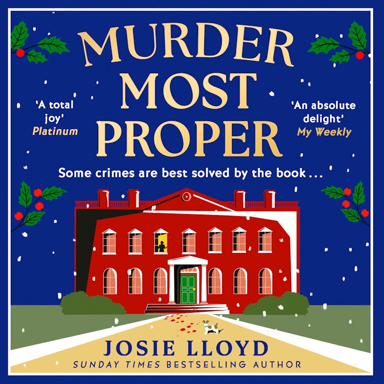 Cover image for Murder Most Proper: The feel-good and heartwarming new cosy crime mystery detective novel for 2026, isbn: 9780008550837