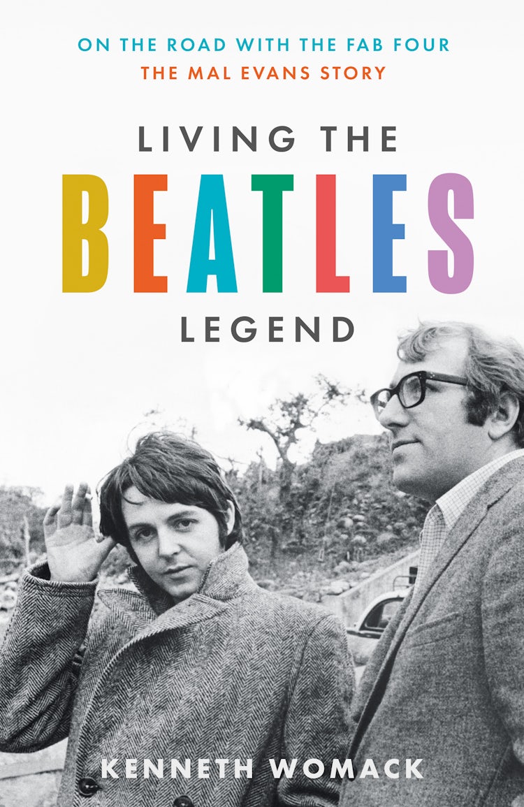 Cover image for Living the Beatles Legend: On the Road with the Fab Four – The Mal Evans Story, isbn: 9780008551223