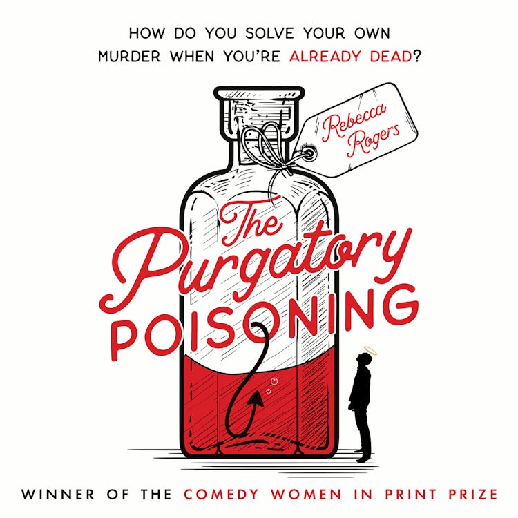Cover image for The Purgatory Poisoning: An utterly gripping crime mystery from the winner of the Comedy Women in Print Prize for 2023!, isbn: 9780008553043