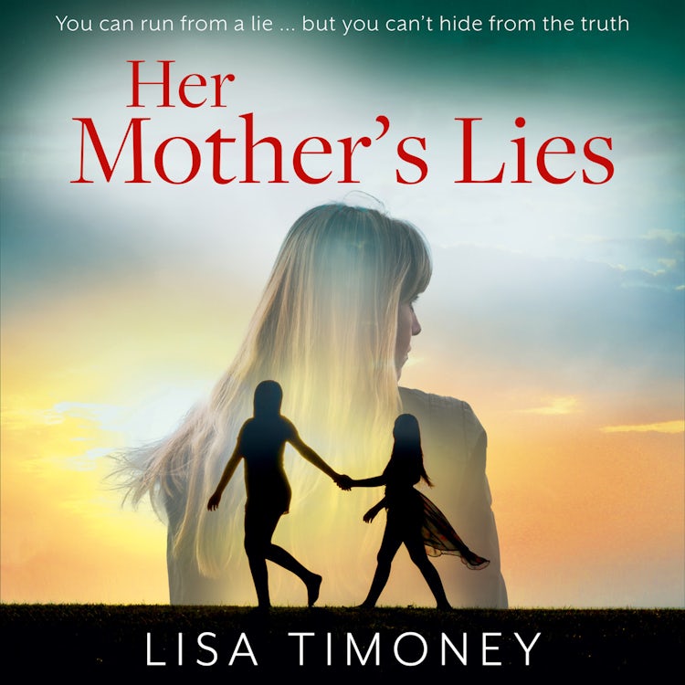 Cover image for Her Mother’s Lies: An emotional new family drama filled with secrets, lies, and a search for the shocking truth for 2023, isbn: 9780008553203