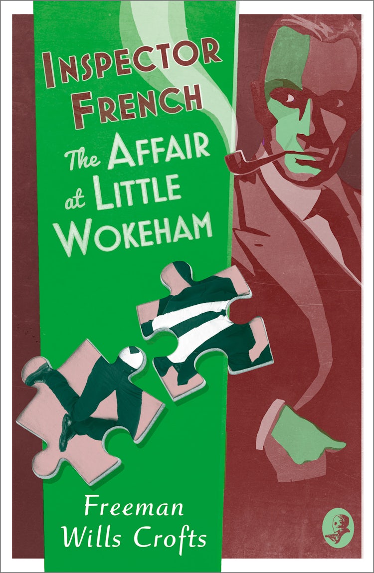 Cover image for Inspector French: The Affair at Little Wokeham (Inspector French, Book 20), isbn: 9780008554255