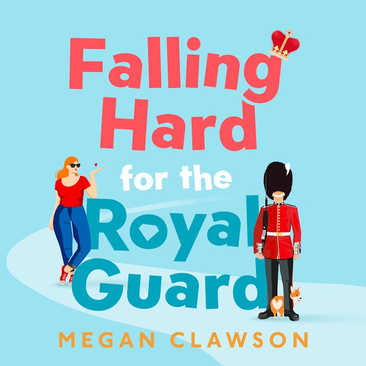 Cover image for Falling Hard for the Royal Guard: Tiktok made me buy it! A brand new debut rom com for anyone who loves romance and royalty, isbn: 9780008554439