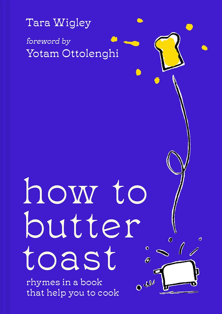 Cover image for How to Butter Toast: Rhymes in a book that help you to cook, isbn: 9780008554729