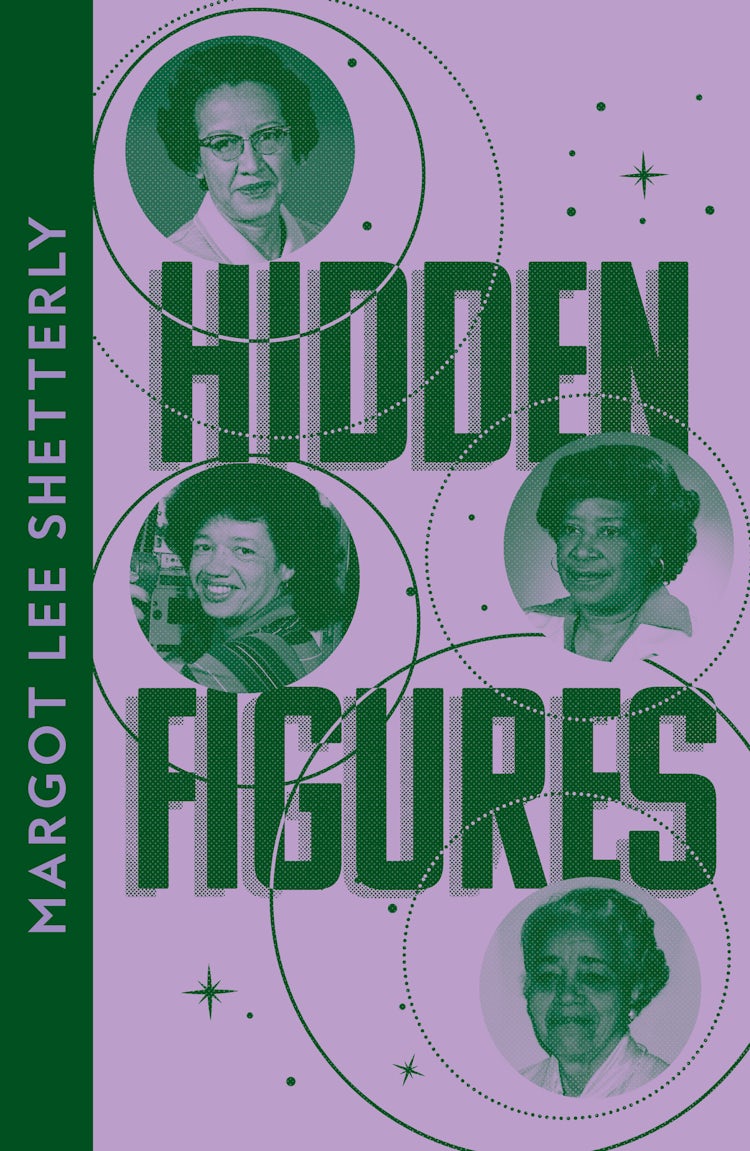 Cover image for Collins Modern Classics - Hidden Figures: The Untold Story of the African American Women Who Helped Win the Space Race, isbn: 9780008555375