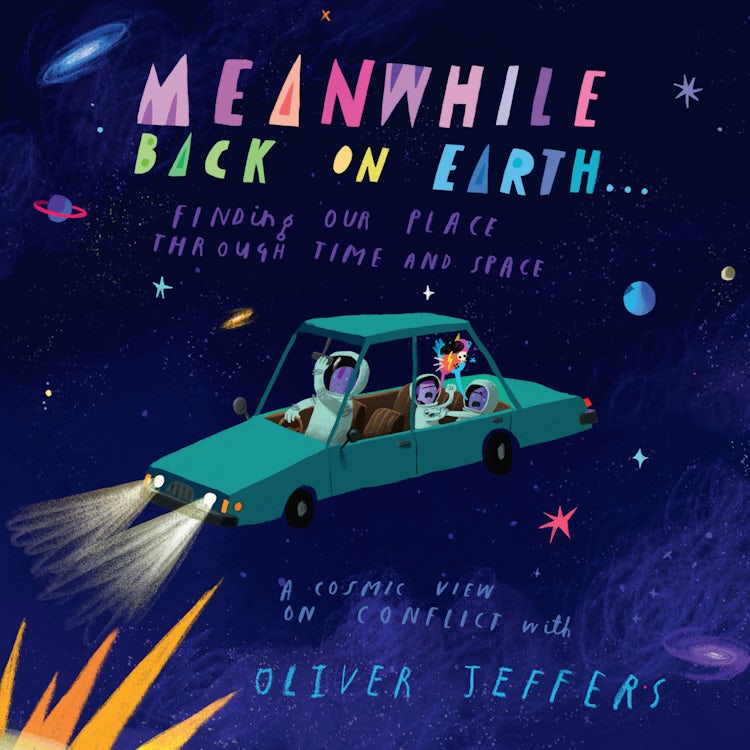 Cover image for Meanwhile Back on Earth: The spectacular illustrated picture book for children aged 3+, from the creator of internationally bestselling Here We Are and What We’ll Build, isbn: 9780008556204