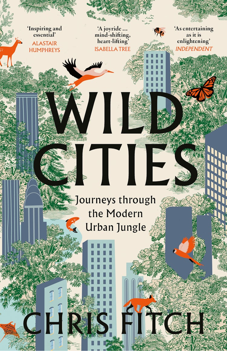 Cover image for Wild Cities: Discovering New Ways of Living in the Modern Urban Jungle, isbn: 9780008557201