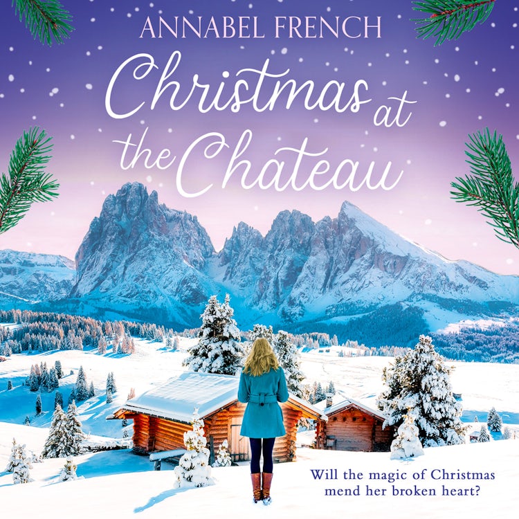 Cover image for Christmas at the Chateau: A feel-good festive rom-com novel for cosying up this winter, perfect for fans of Lucy Coleman, Karen Swan and Katie Fforde (The Chateau Series, Book 2), isbn: 9780008558260