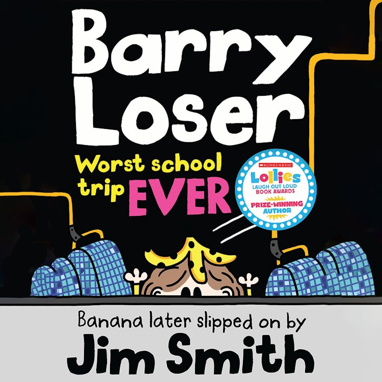 Cover image for Barry Loser: worst school trip ever! (Barry Loser), isbn: 9780008561659