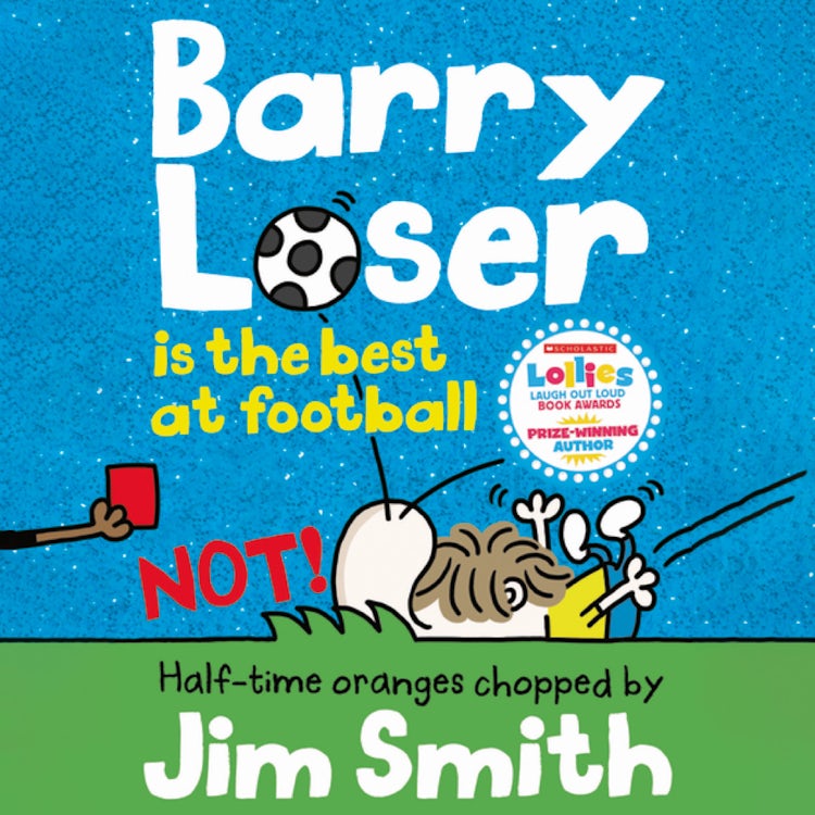 Cover image for Barry Loser is the best at football NOT! (Barry Loser), isbn: 9780008561673