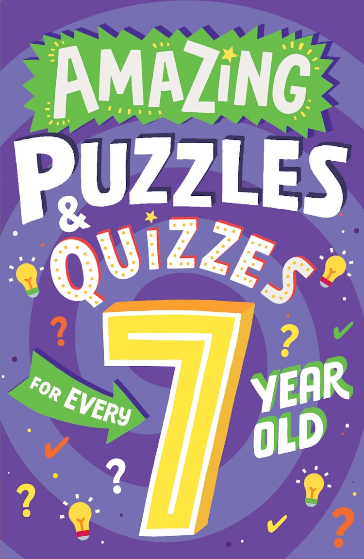 Cover image for Amazing Quizzes and Puzzles Every 7 Year Old Wants to Play, isbn: 9780008562175