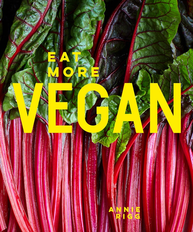Cover image for Eat More Vegan: 80 delicious recipes everyone will love, isbn: 9780008562298