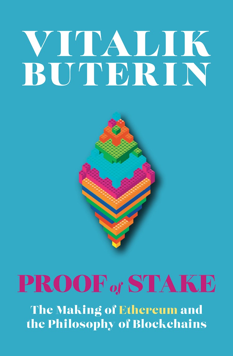 Cover image for Proof of Stake: The Making of Ethereum and the Philosophy of Blockchains, isbn: 9780008562809