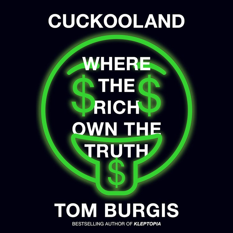 Cover image for Cuckooland: Where the Rich Own the Truth, isbn: 9780008564773