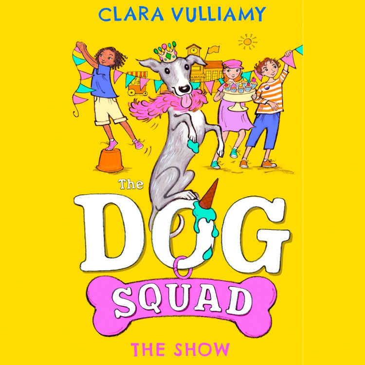Cover image for The Show: A fantastic new adventure in the illustrated series for kids (The Dog Squad, Book 3), isbn: 9780008565497
