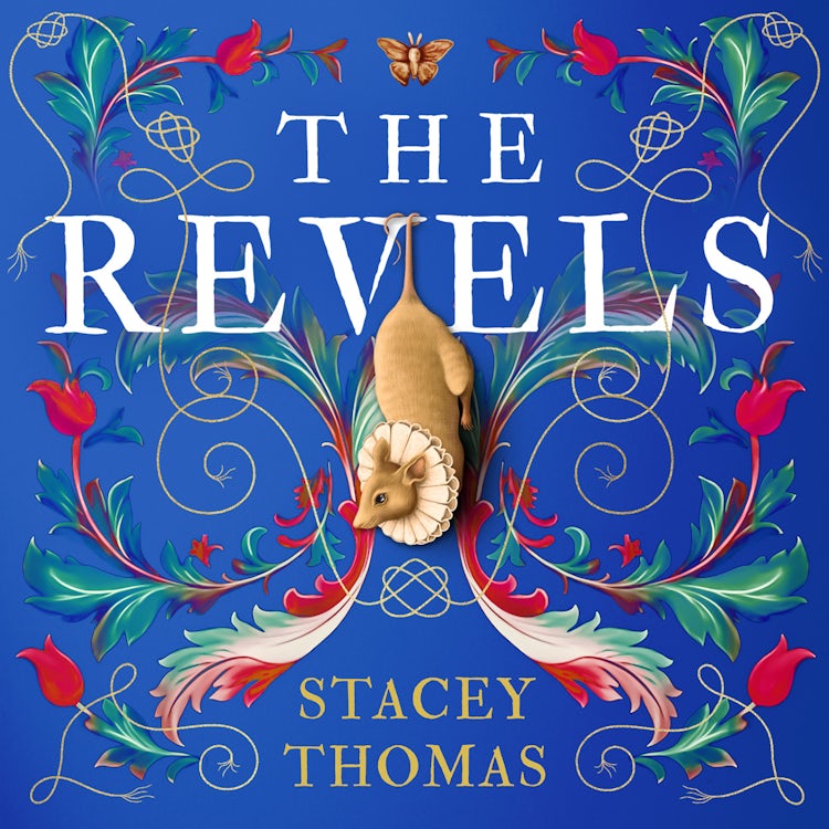 Cover image for The Revels: A deliciously dark and spellbinding historical debut, perfect for fans of Stacey Halls, isbn: 9780008566685