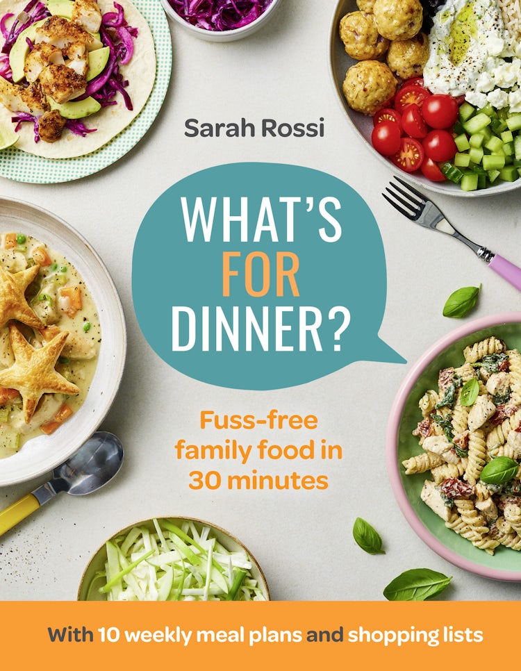 Cover image for What’s For Dinner?: 30-minute quick and easy family meals. The Sunday Times bestseller from the Taming Twins fuss-free family food blog, isbn: 9780008567705