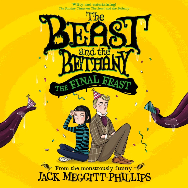 Cover image for The Final Feast: Funny illustrated gothic middle-grade award-winning humour for 8+ readers, new in the series for 2024! (BEAST AND THE BETHANY, Book 5), isbn: 9780008568221