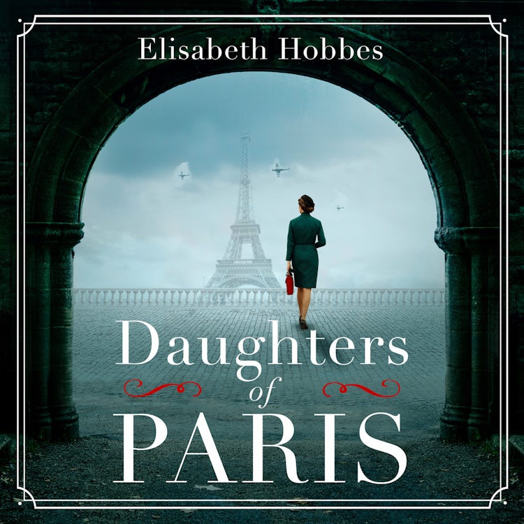 Cover image for Daughters of Paris: An epic, heartbreaking and gripping World War II novel!, isbn: 9780008579074
