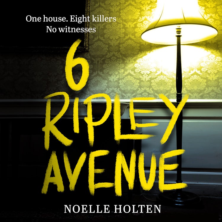 Cover image for 6 Ripley Avenue: An absolutely gripping new crime thriller of secrets and lies from the author of Dead Inside, isbn: 9780008579081