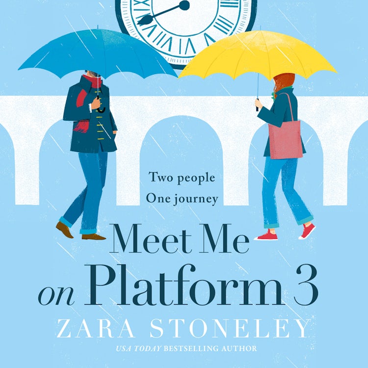 Cover image for Meet Me on Platform 3: The brand new uplifting and romantic romcom of the summer! (The Zara Stoneley Romantic Comedy Collection, Book 9), isbn: 9780008579173