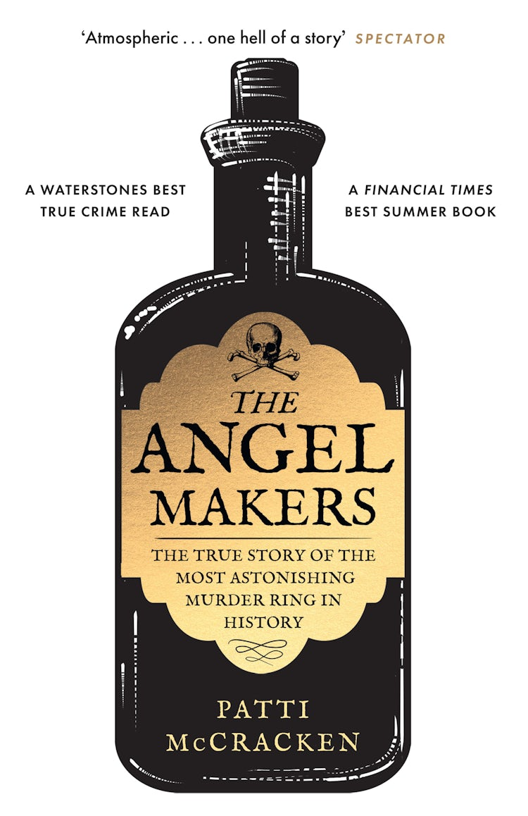 Cover image for The Angel Makers: The True Story of the Most Astonishing Murder Ring in History, isbn: 9780008579548