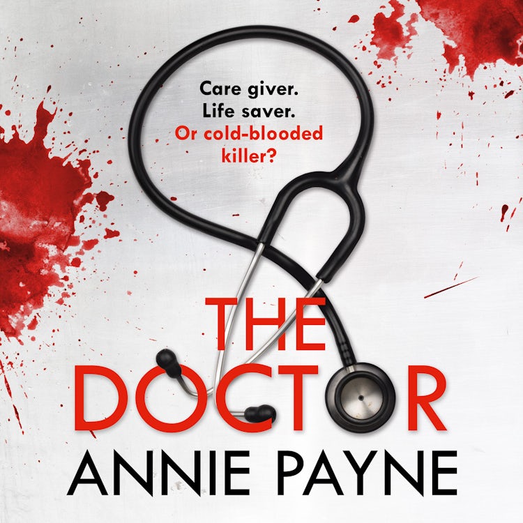 Cover image for The Doctor: An utterly chilling and unputdownable read for winter 2023, isbn: 9780008579739