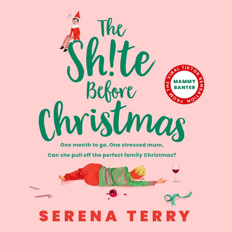 Cover image for The Sh!te Before Christmas: From Sunday Times bestselling author and TikTok sensation Mammy Banter (Mammy Banter, Book 2), isbn: 9780008579906