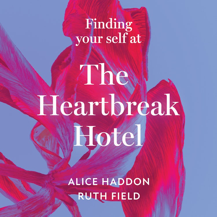 Cover image for Finding Your Self at the Heartbreak Hotel: Get over your breakup and heal yourself in this new essential guide to love in 2024, isbn: 9780008580148