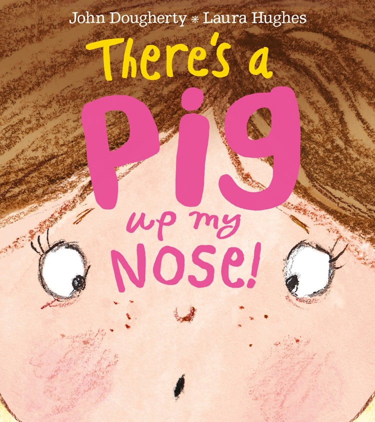 Cover image for There's a Pig up my Nose!, isbn: 9780008580650