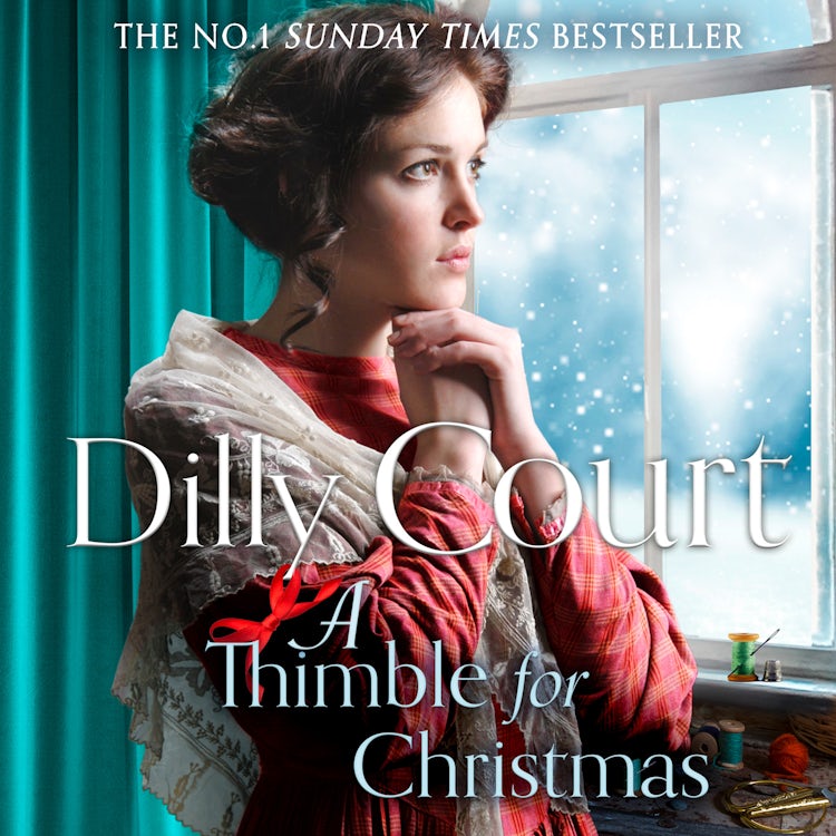 Cover image for A Thimble for Christmas: From the No.1 Sunday Times bestselling author, curl up this Christmas with 2023’s most romantic historical saga fiction novel, isbn: 9780008580766