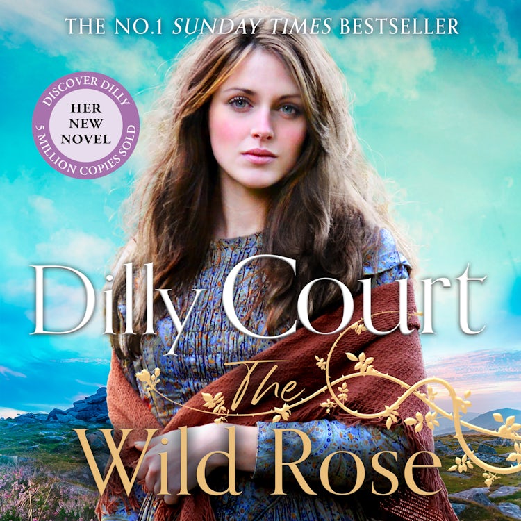 Cover image for The Wild Rose: From the No.1 Sunday Times best selling author comes her brand-new romantic historical page-turner for spring 2026, isbn: 9780008580964