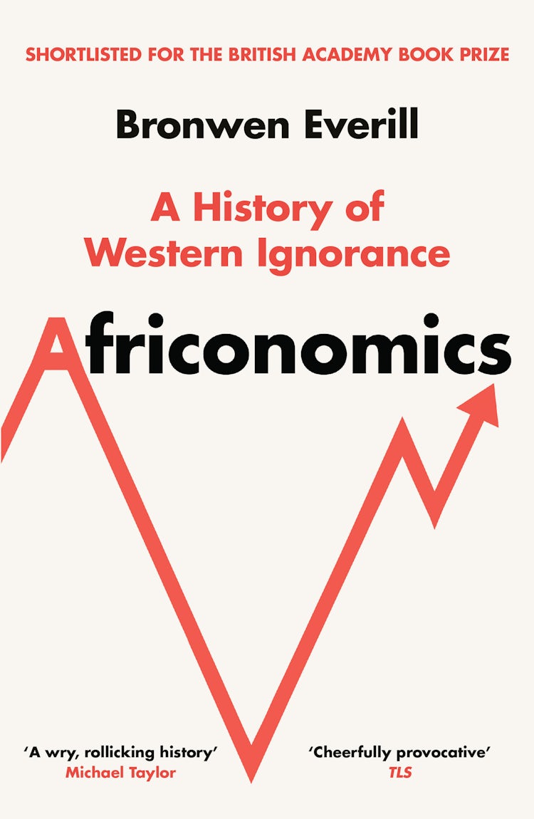 Cover image for Africonomics: A History of Western Ignorance, isbn: 9780008581183
