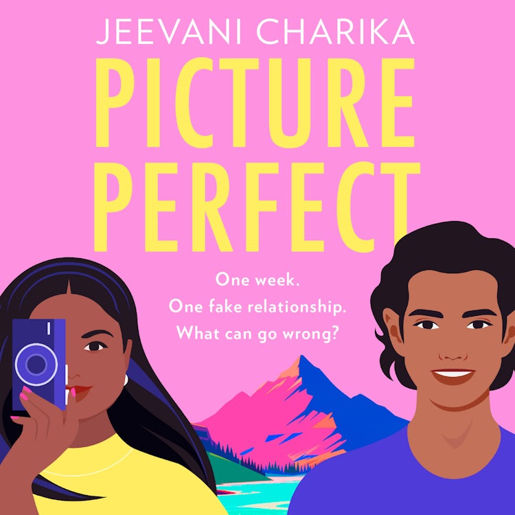 Cover image for Picture Perfect: A perfect laugh-out-loud fake-dating romantic comedy for fans of The Spanish Love Deception!, isbn: 9780008581343