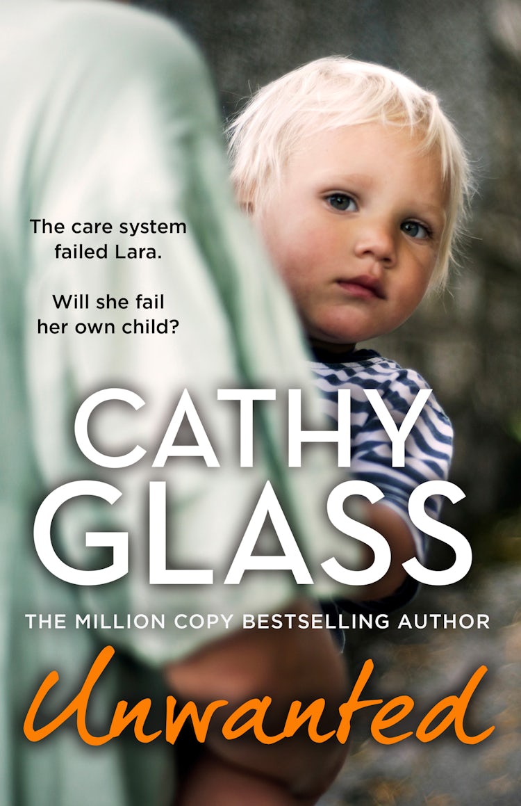 Cover image for Unwanted: The care system failed Lara. Will she fail her own child?, isbn: 9780008584436