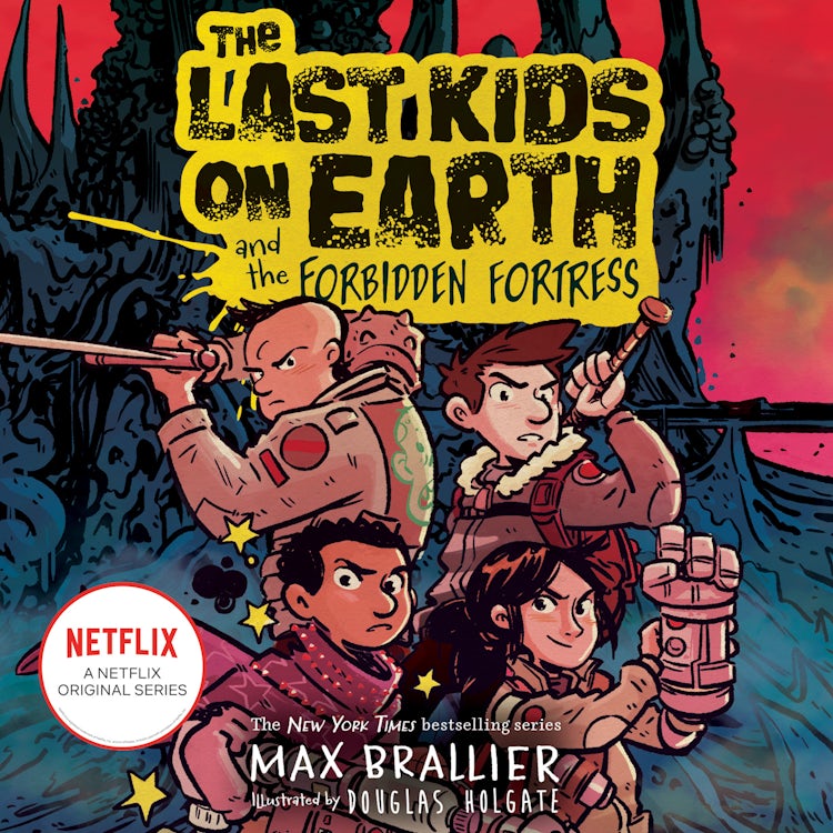 Cover image for The Last Kids on Earth and the Forbidden Fortress (The Last Kids on Earth), isbn: 9780008584498