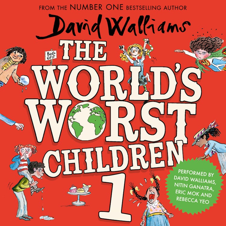 Cover image for The World’s Worst Children: A collection of ten funny illustrated stories for kids from the bestselling author of SLIME, isbn: 9780008584542