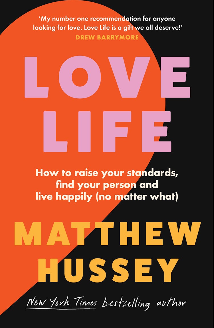 Cover image for Love Life: How to raise your standards, find your person and live happily (no matter what), isbn: 9780008585242