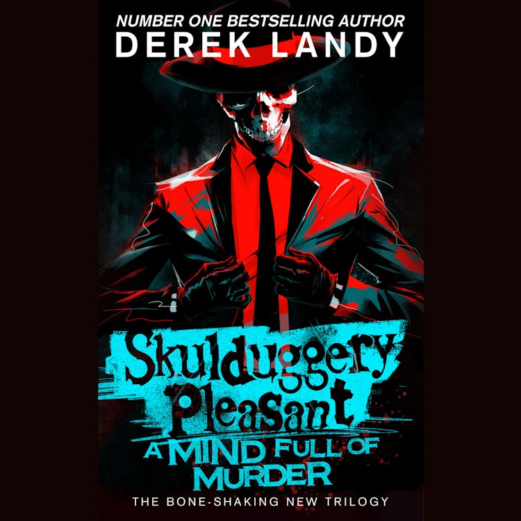 Cover image for Skulduggery Pleasant (16) – A Mind Full of Murder: The new epic detective adventure story in the Skulduggery Pleasant series, isbn: 9780008585860