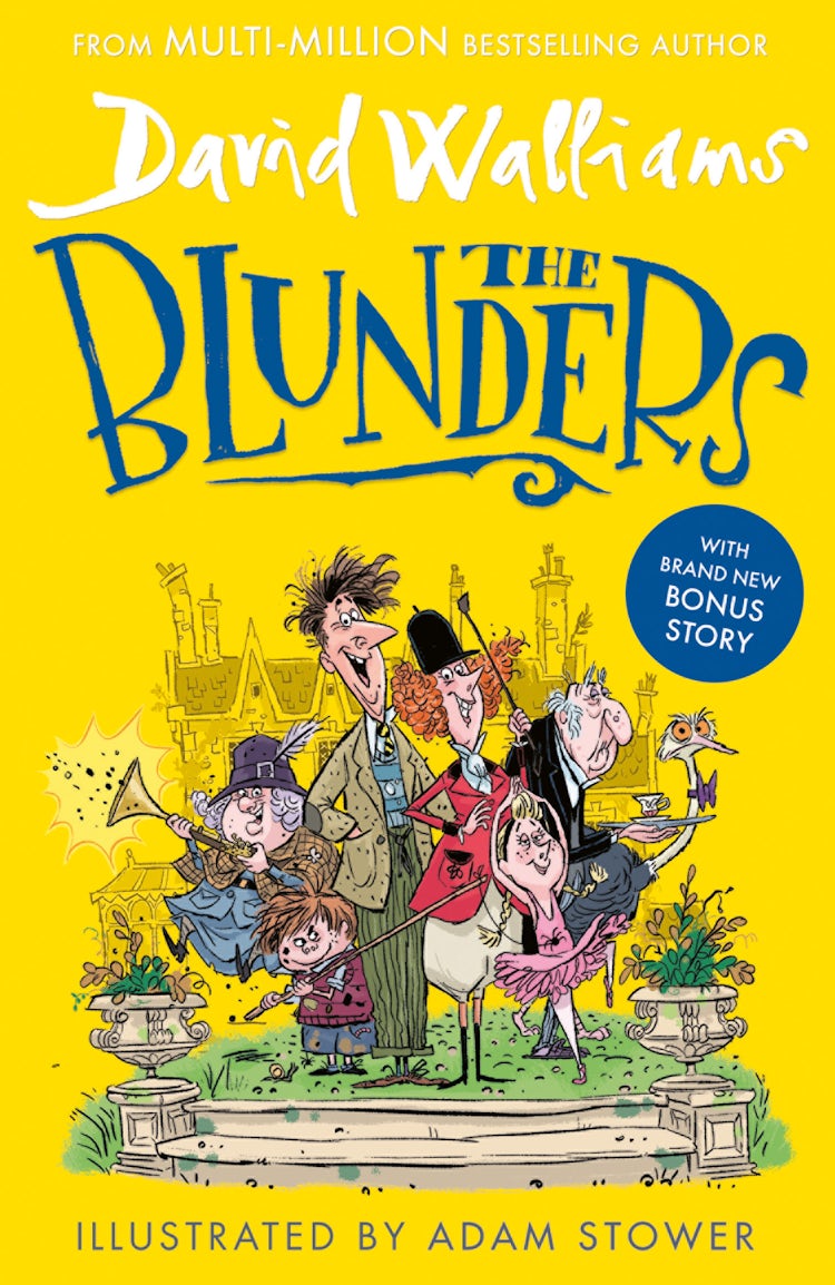 Cover image for The Blunders: A hilariously funny new illustrated children's novel from the multi-million bestselling author of SPACEBOY, isbn: 9780008588830