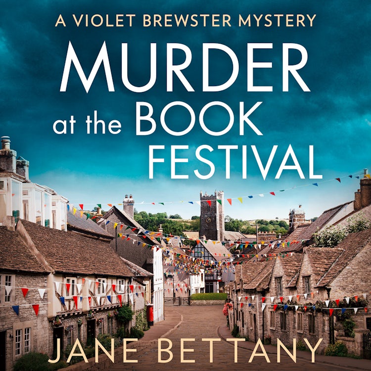 Cover image for Murder at the Book Festival: An unputdownable and utterly gripping cozy mystery! (A Violet Brewster Mystery, Book 2), isbn: 9780008589707